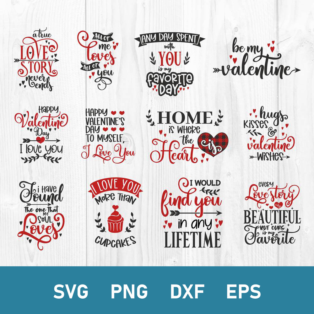 Bundle Valentine Quotes Svg, Valentine Quotes Svg, Valentine Day Svg, Png Dxf Eps File.jpg