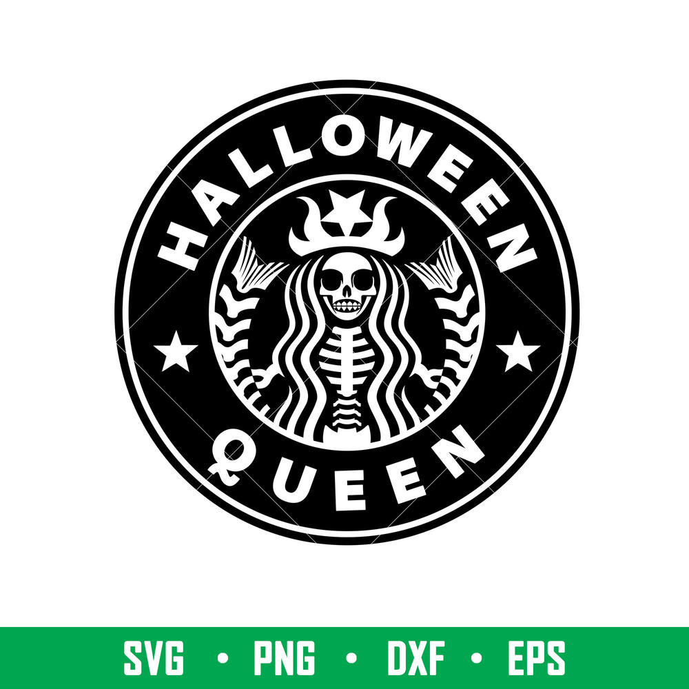 Halloween Queen, Halloween Queen Starbucks Svg, Skeleton Coffee Svg, Halloween Svg,png,dxf,eps file.jpeg