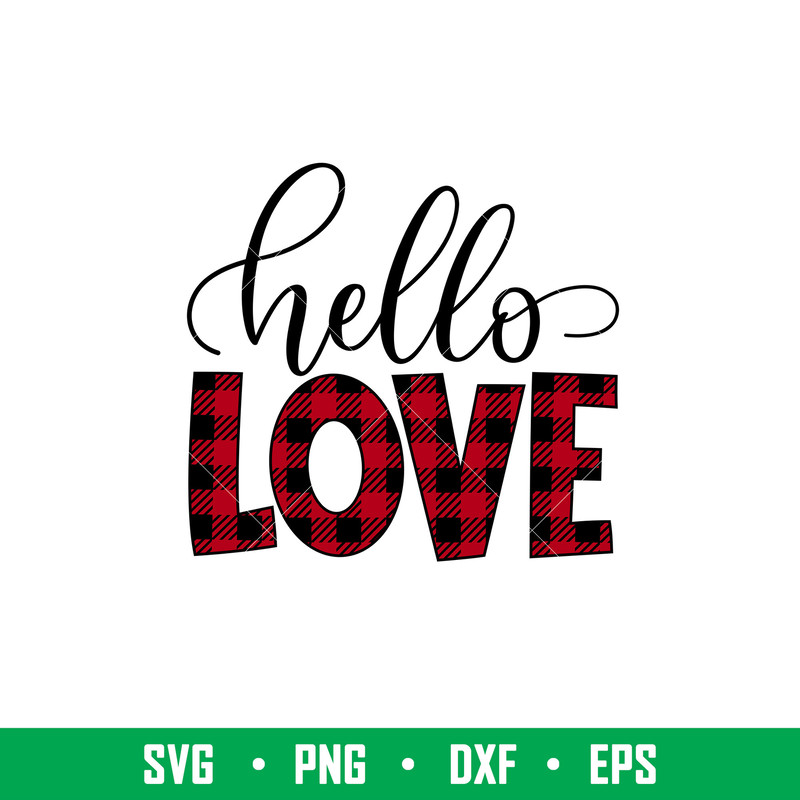 Hello Love, Hello Love Svg, Valentine’s Day Svg, Valentine Svg, Love Svg,png,eps,dxf file.jpeg