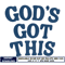 God's got this embroidery design