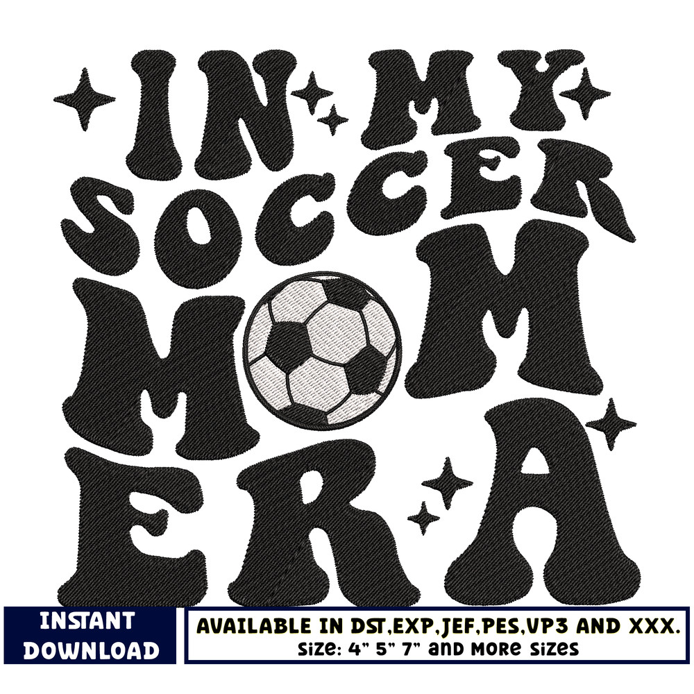 In my soccer mom era embroidery