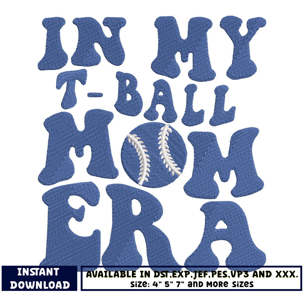 In my t ball mom era embroidery