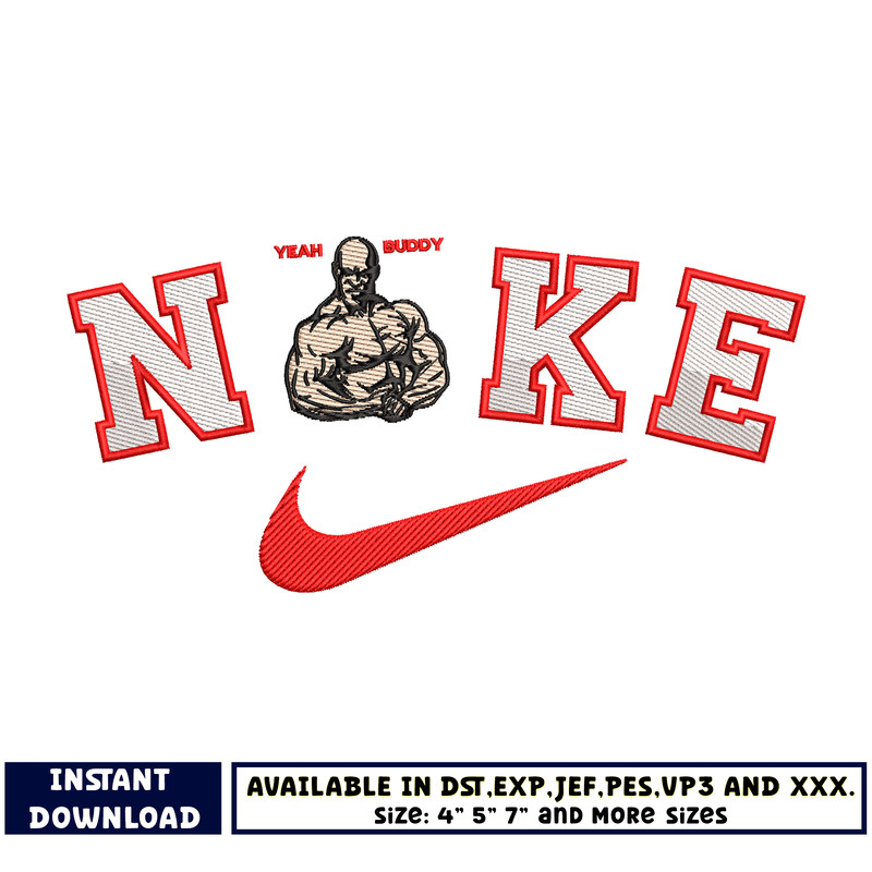 Nike yeah buddy embroidery design