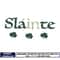 Slainte embroidery design