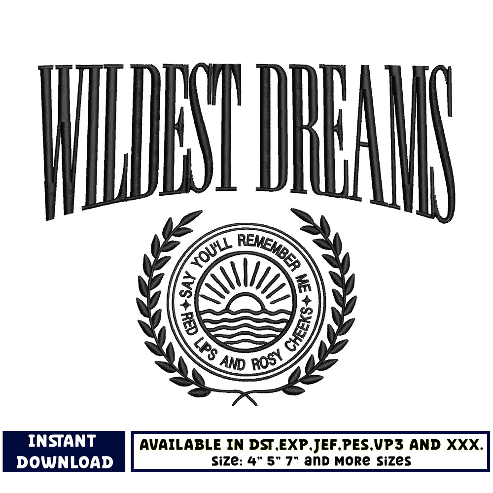 Wildest dreams embroidery