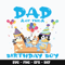 Dad of the birthday boy bluey Svg