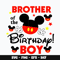 Mickey brother of the birthday boy Svg