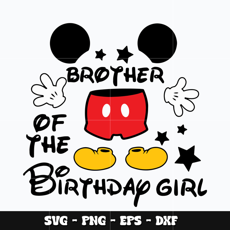 Mickey brother of the birthday girl Svg