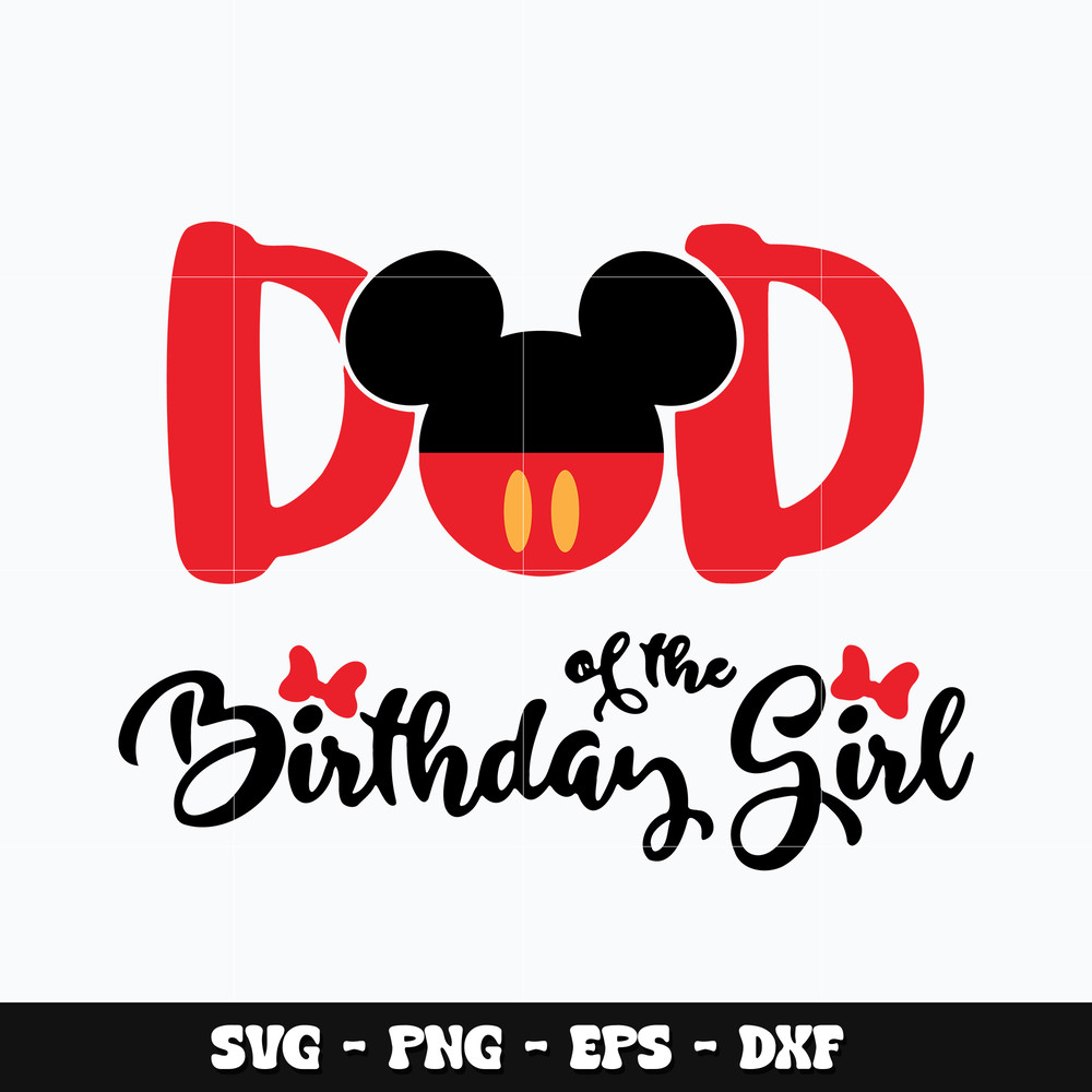 Mickey dad of birthday girl Svg