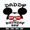 Mickey daddy of the birthday boy Svg