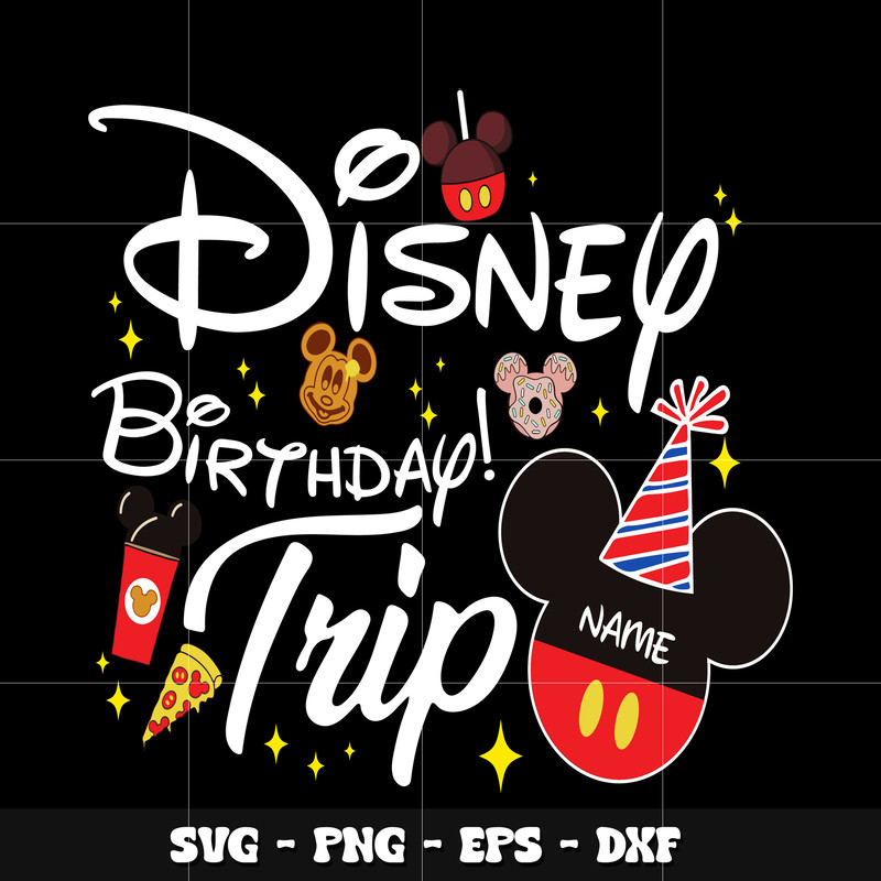 Mickey disney birthday trip Svg