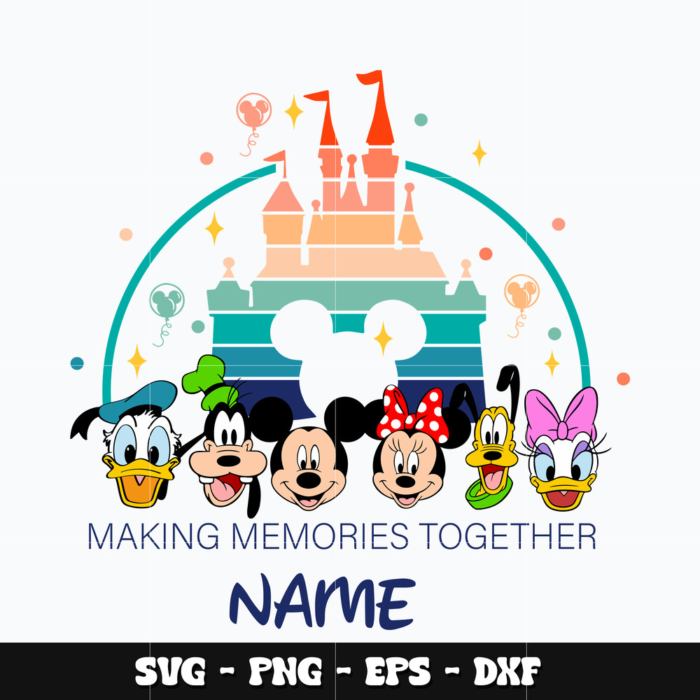 Mickey making memories together Svg