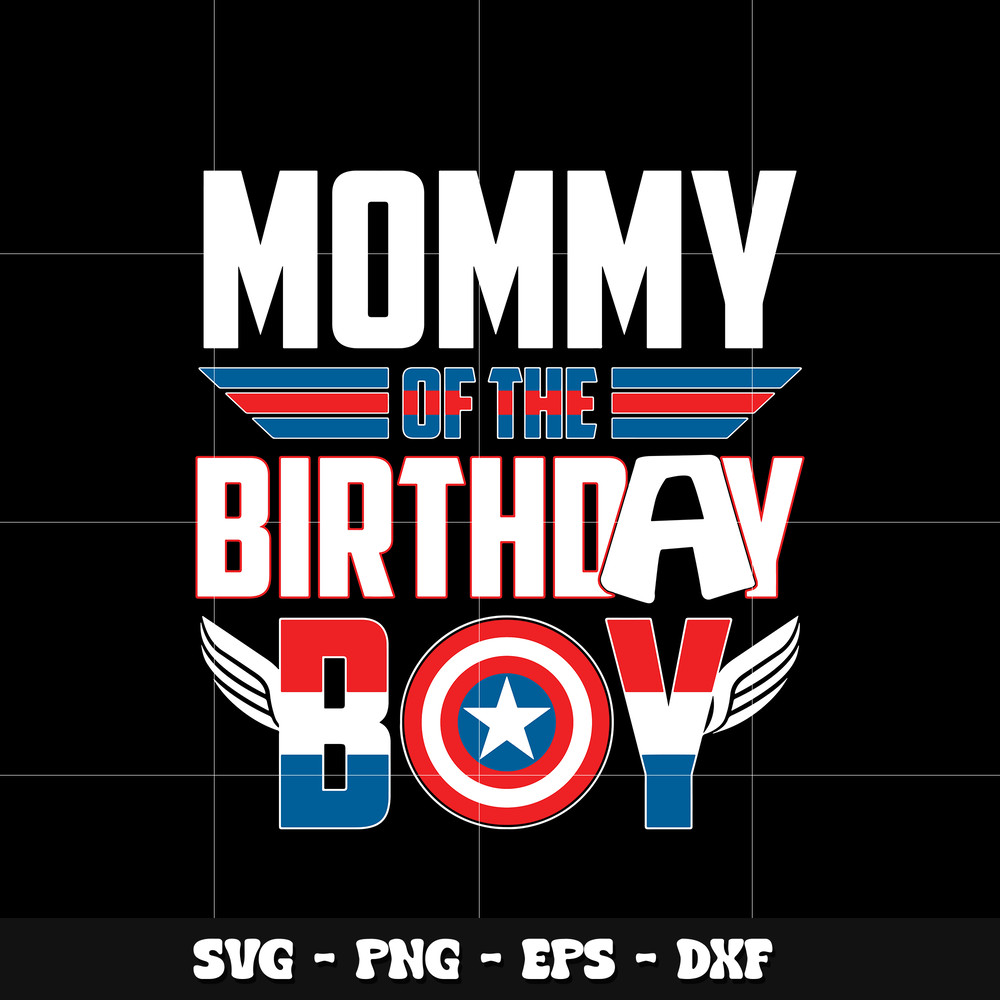 Mommy of the birthday boy svg