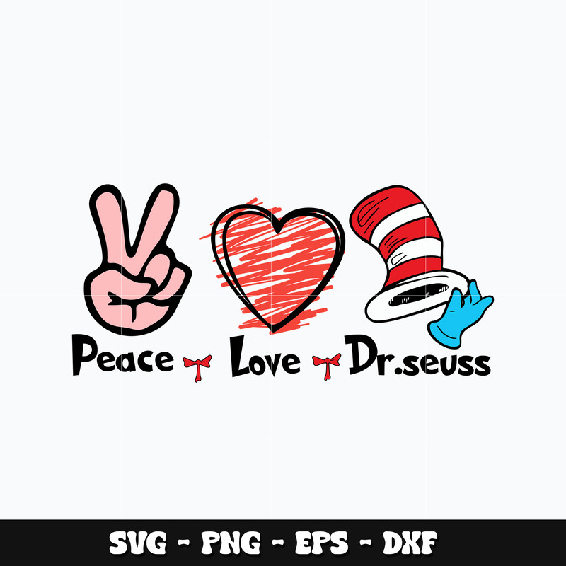 Peace love Dr seuss Svg