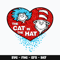 Dr seuss love the cat in the hat Svg