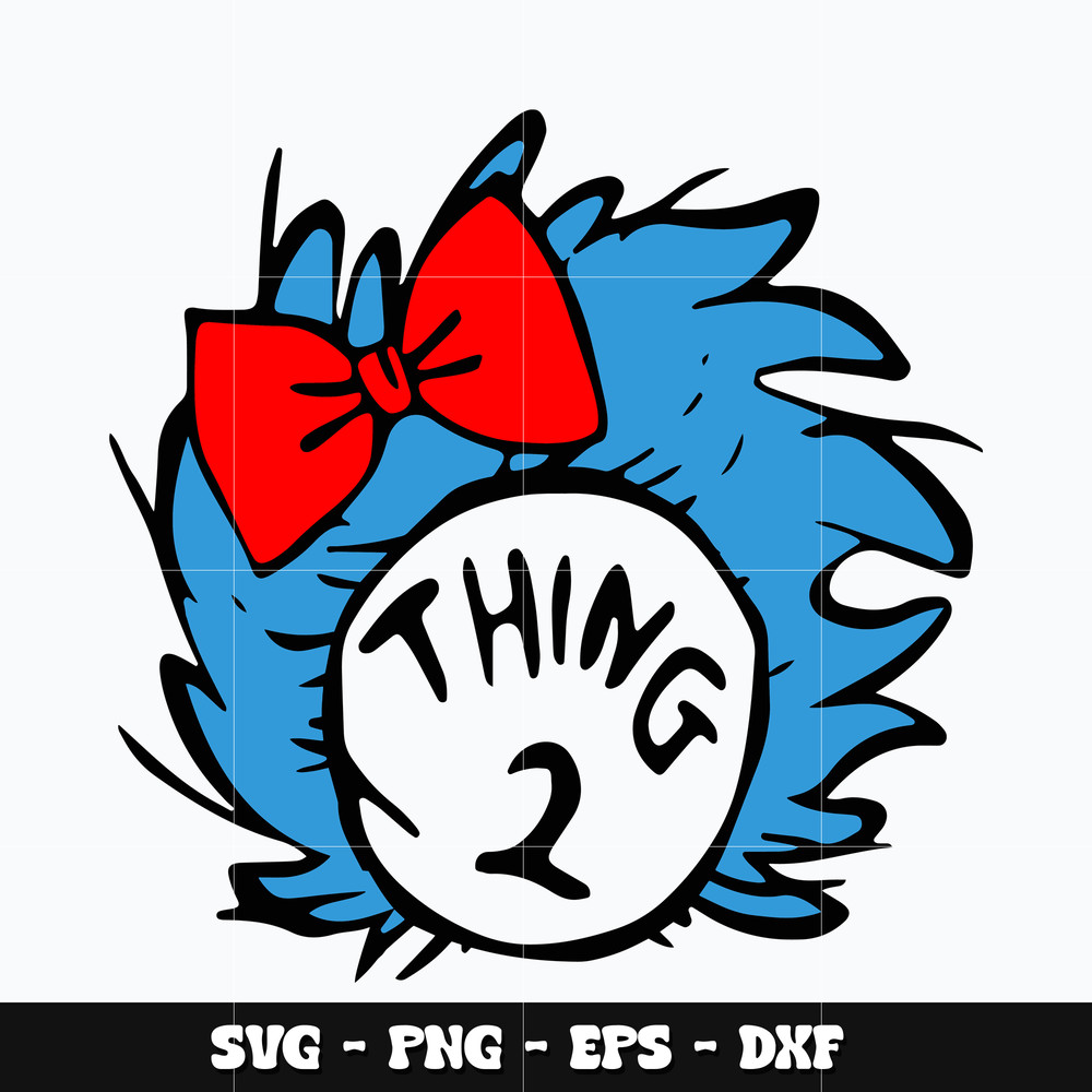 Dr seuss thing 2 Svg
