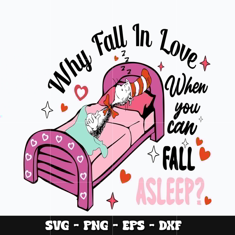 Dr seuss why fall in love Svg