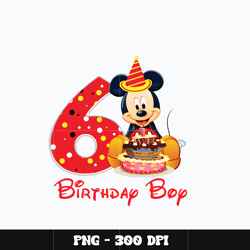 Mickey baby 6th birthday boy Png, Mickey Png, Disney Png, Png design, cartoon Png, Instant download.
