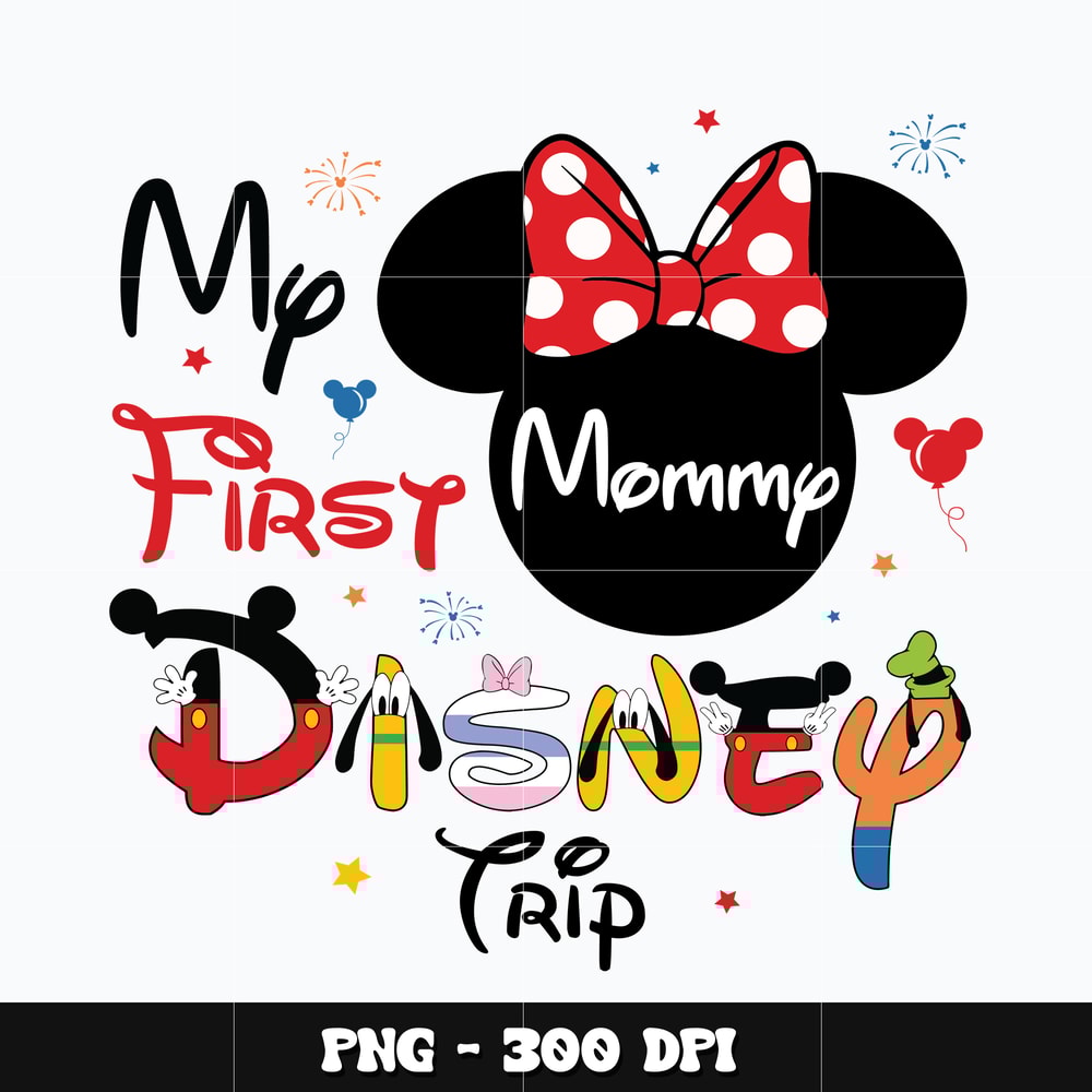 Minnie mommy my first disney trip Png