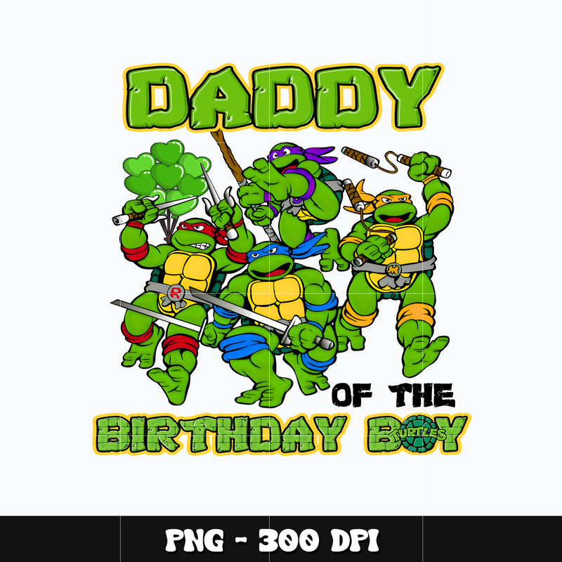 Ninja Turtles daddy birthday boy Png