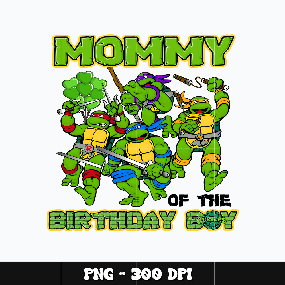 Ninja Turtles mommy birthday boy Png