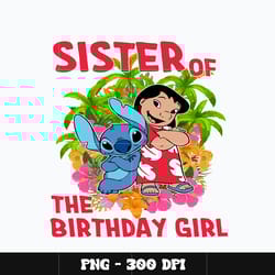 stitch and lilo sister birthday girl png, stitch png, disney png, cartoon png, digital file png, instant download.
