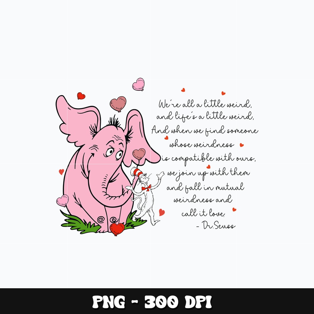 Dr Seuss We're all a little Png