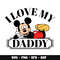 Mickey I love my daddy svg
