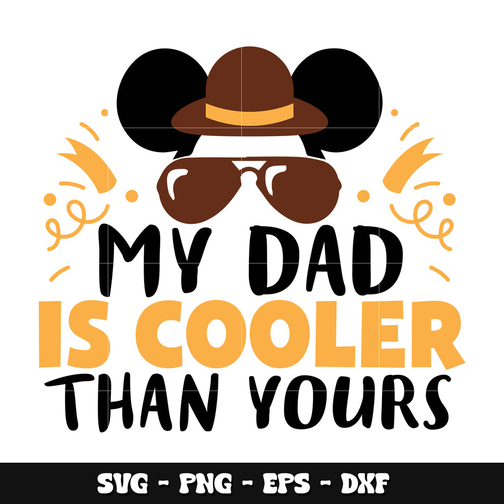 Mickey my dad is cooler than yours svg