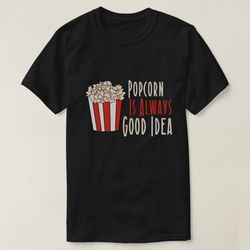 popcorn lovers gift t-shirt, national popcorn day shirt, funny shirt, funny popcorn, gift for her, gift for him