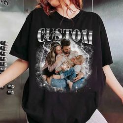 custom bootleg t-shirt, custom photo family shirt, custom photo shirt, your custom text shirt, picture shirt.