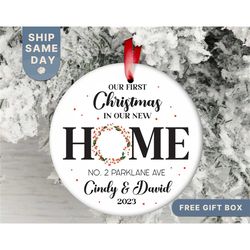 new home ornament our first christmas in our new home christmas ornament personalized new house ornament housewarming gi