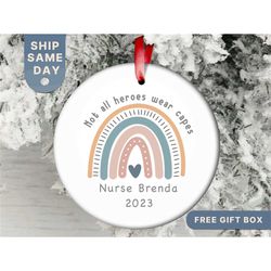 personalized nurse ornament, not all heroes wear a cape, nurse student gift, nurse gifts, nurse graduation gift, rsn gif