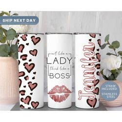 act like a lady think like a boss tumbler, woman empowerment tumbler, boss lady tumbler, girl boss tumbler,  (tm-31boss)