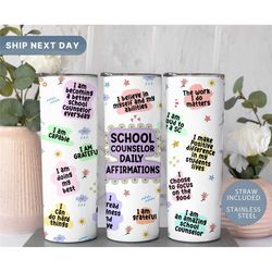 school counselor daily affirmations tumbler, school counselor gift, school counselor cup, teacher tumbler, advisor gift,