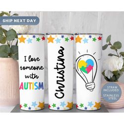 i love someone with autism tumbler cup, autism month tumbler with straw, autism awareness travel mug, affirmations cup,