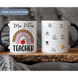 personalized teacher name coffee mug, to teach is to touch a life forever mug, rainbow teacher mug, custom teacher gifts