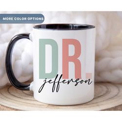 custom dr coffee mug, doctor appreciation gift, personalized doctor coffee cup, custom dr. coffee cup, personalized doct