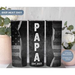 papa est 2023 tumbler american flag tumbler veteran papa father's day gift gift for daddy travel tumbler for daddy