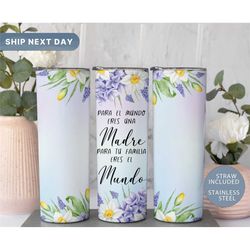 madre gift for spanish mom for mothers day gift, madre tumbler, regalo da de las madres, tumbler regalo para mama, regal
