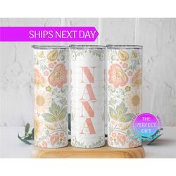 floral nana tumbler for grandma, cute nana travel cup for mother's day, floral nana tumbler gift for grandma, floral mam