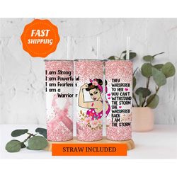 breast cancer awareness tumbler, cancer motivational tumbler, cancer strong fighter tumbler, cancer warrior tumbler, can