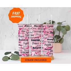 breast cancer awareness tumbler, cancer faith tumbler, cancer warrior tumbler, breast cancer fighter tumbler, cancer pin