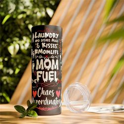 mom fuel chaos coordinator skinny tumbler with straw, 20oz