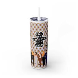 friends skinny tumbler with straw, 20oz
