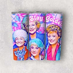 20oz insulated tumbler golden girls