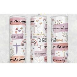 20oz faith skinny tumbler, christian based tumbler, reminders tumbler