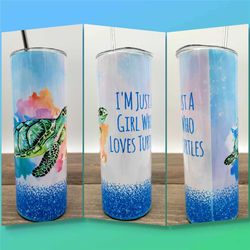 sea turtle tumbler. sea turtle tumbler. just a girl who loves turtles
