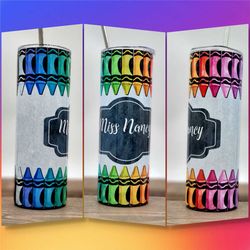 teacher crayon 20oz skinny tumbler with straw- teacher tumbler- gift for teachers- teacher skinny tumbler- crayons and n