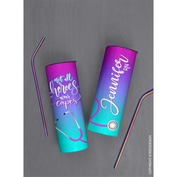 gift for nurse or doctor custom tumbler, not all heroes wear capes personalized 20oz. skinny tumbler, nurse or doctor bi